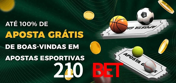 210 Bet Ate 100% de Aposta Gratis